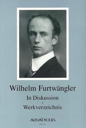 Furtwaengler, W: Furtwaengler in Dicussion