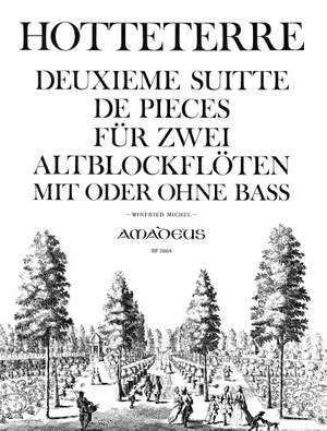 Hotteterre, J M: Deuxieme Suite op. 6
