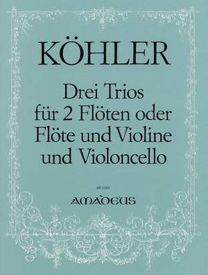 Koehler, G H: 3 Trios op. 86
