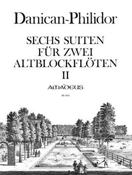 Danican-Philidor, P: 6 Suiten Op. 2/7-8, Op. 3/11 Vol. 2