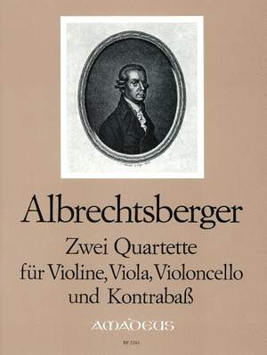 Albrechtsberger, J G: 2 String Quartets op. 20/5+6