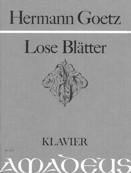 Goetz, H: Lose Blaetter op. 7