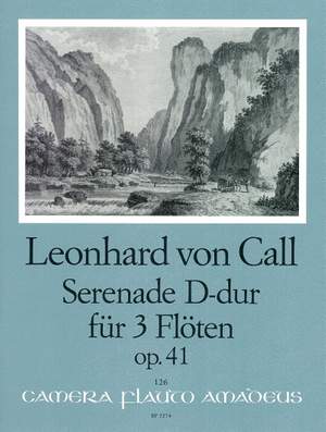 Call, L v: Serenade D major op. 41