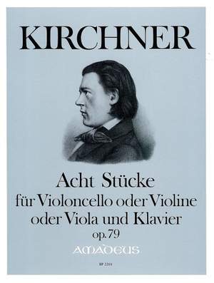 Kirchner, T: 8 Pieces op. 79