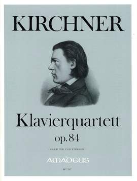 Kirchner, T: Quartett c-Moll C minor Op. 84