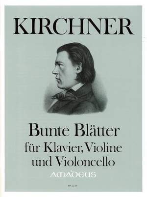 Kirchner, T: Varied Leaves Op. 83