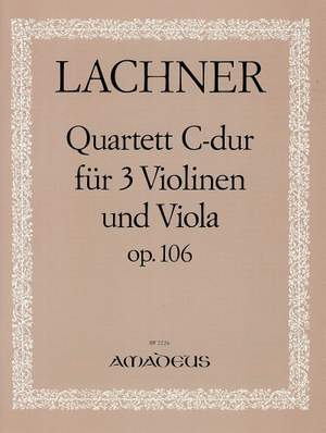 Lachner, I: Quartett C-Dur C major op. 106