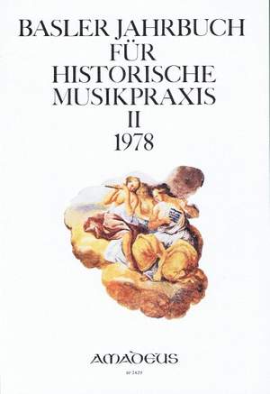Basler Jahrbuch für historische Musikpraxis Vol. 2