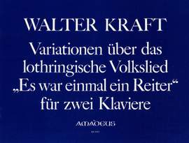 Kraft, W: Variations on the Lothringian folksong