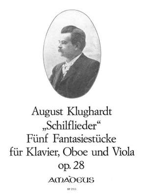 Klughardt, A F M: Schilflieder op. 28