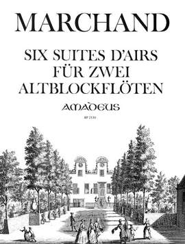 Marchand, J N: Six Suites d'Airs