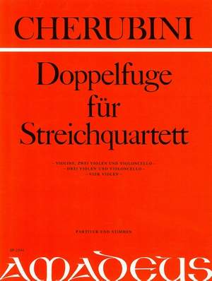 Cherubini, L: Double Fugue for string quartet