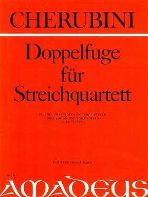 Cherubini, L: Doppelfuge für Streichquartett