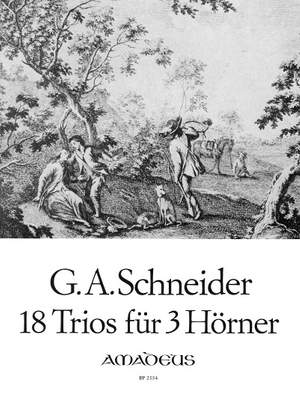 Schneider, G A: 18 Trios op. 56