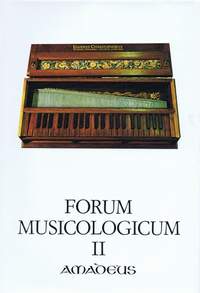 Forum Musicologicum Vol. II