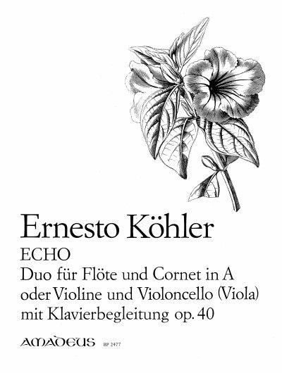 Koehler, E: Echo op. 40