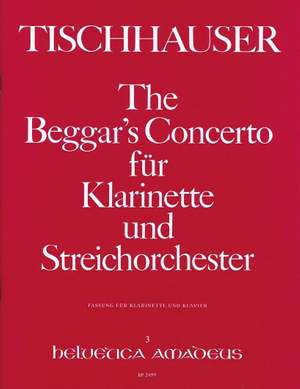 Tischhauser, F: The Beggar's Concerto