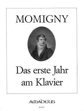 Momigny, J d: Das erste Jahr am Klavier