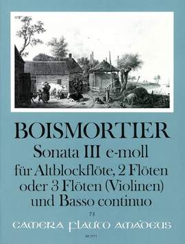 Boismortier, J B d: Sonata III e-Moll E minor op. 34