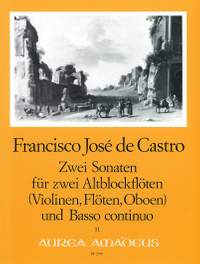 Castro, F J d: 2 Sonatas op. 1/3+8