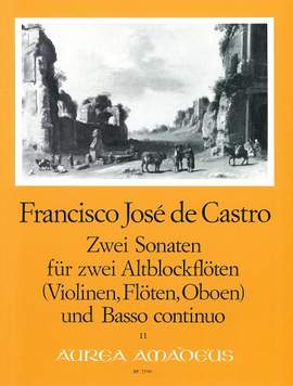 Castro, F J d: 2 Sonaten op. 1/3+8
