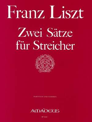 Liszt, F: 2 Saetze