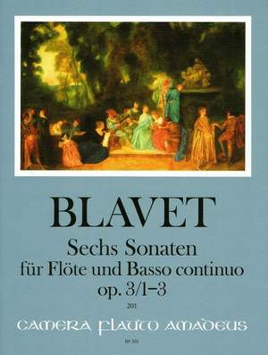 Blavet, M: Six Sonatas Bk1 op. 3/1-3