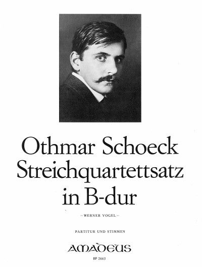 Schoeck, O: String Quartet set Bb major B flat major