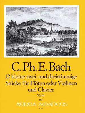 Bach, C P E: 12 little two and three part pieces Wq 81