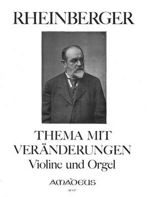 Rheinberger, J G: Thema mit Veraenderungen op. 150/1