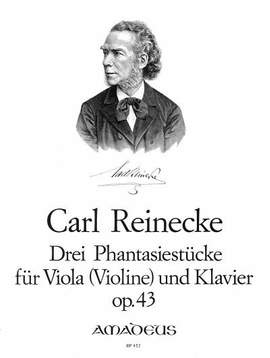 Reinecke, C: 3 Phantasiestuecke op. 43