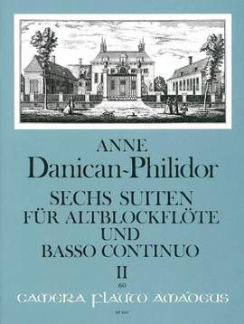 Danican-Philidor, A: 6 Suiten Vol. 2