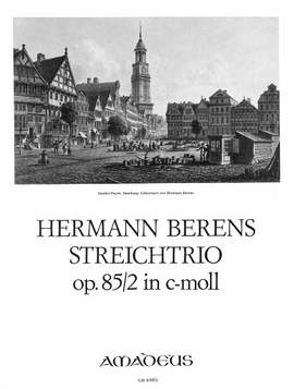 Berens, H: Streichtrio c-Moll C minor op. 85/2