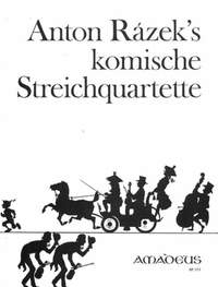 Rázek, A: Komische Streichquartette