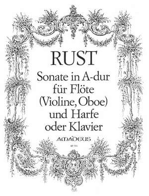 Rust, F W: Sonate A-Dur A major