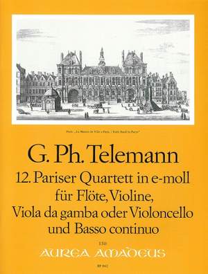 Telemann: 12th Paris Quartet E minor TWV 43:e4