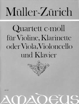 Mueller-Zuerich, P: Quartett c-Moll C minor op. 26