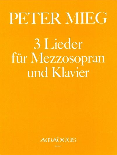 Mieg, P: 3 Lieder