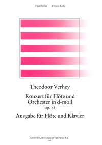 Verhey: Flute Concerto No. 1 in D minor, Op. 43