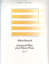 Roussel, A: Joueurs de Flute Op.27