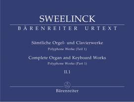 Sweelinck, J: Organ and Keyboard Works Complete, Vol.2/1 (New Edition) (Urtext) Polyphonic Works (Part 1)