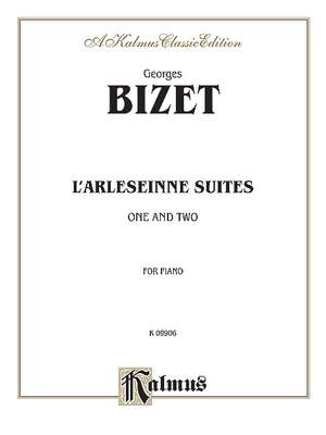 Georges Bizet: L'Arlesienne Suites Nos. 1 & 2