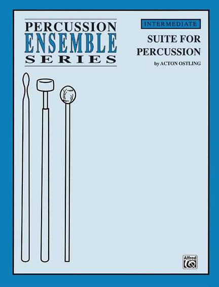 Acton Ostling: Suite for Percussion