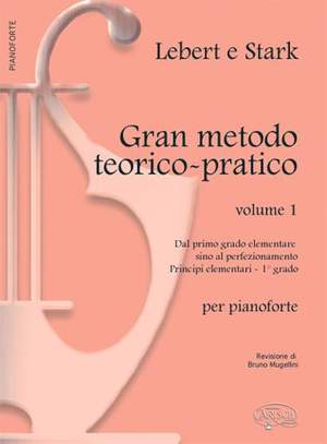Lebert Stark: Gran Metodo Teorico-Pratico - Volume 1