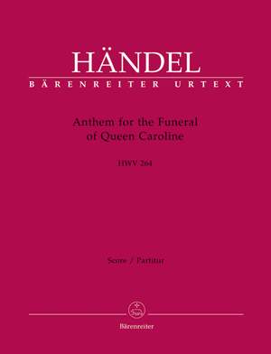 Handel, GF: Anthem for the Funeral of Queen Caroline (HWV 264) (E-G) (Urtext)
