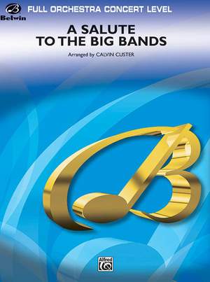 A Salute to the Big Bands