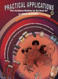 Practical Applications: Afro-Caribbean Rhythms for the Drumset