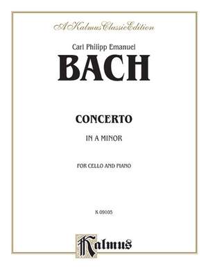 Carl Philipp Emanuel Bach: Cello Concerto in A Minor