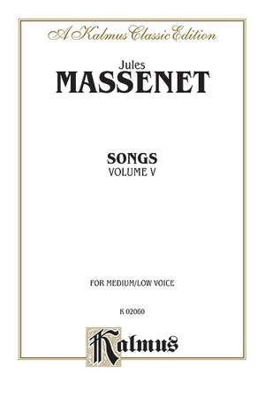 Jules Massenet: Songs, Volume V