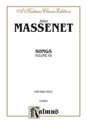 Jules Massenet: Songs, Volume VII